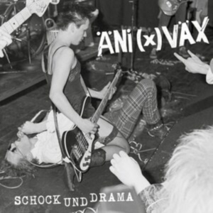 Äni(X)Väx - Schock Und Drama (Vinyl Lp) i gruppen VINYL / Pop-Rock hos Bengans Skivbutik AB (4033574)