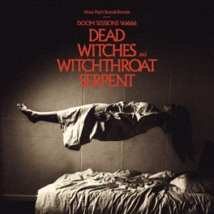 Dead Witches & Witchthroath Serpeny - Doom Sessions Vol 666 (Vinyl Lp) i gruppen VINYL / Metal/ Heavy metal hos Bengans Skivbutik AB (4034232)