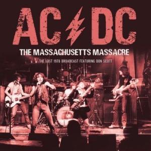 Ac/Dc - Massachusetts Massacre The (1978 Li i gruppen CD / Metal hos Bengans Skivbutik AB (4035004)