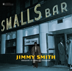 Jimmy Smith - Groovin' At Small's Paradise i gruppen CD hos Bengans Skivbutik AB (4035290)