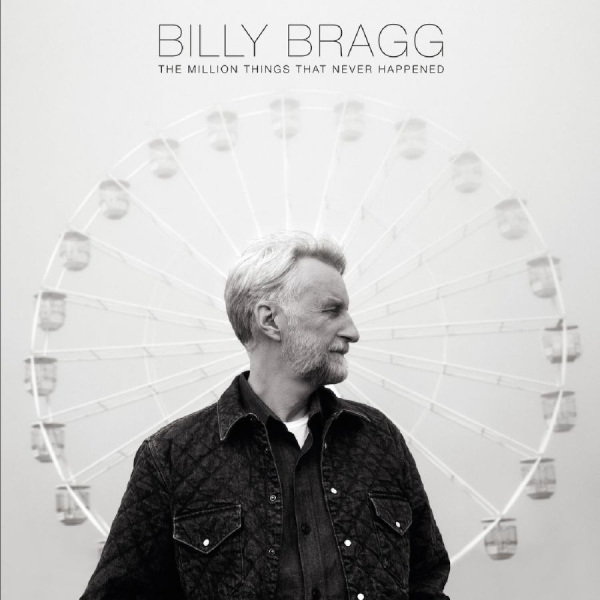 Bragg Billy - The Million Things That Never Happe i gruppen VINYL / Toppselgere hos Bengans Skivbutik AB (4035777)