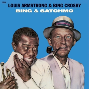 Louis & Bing C Armstrong - Bing & Satchmo i gruppen VINYL / Pop-Rock hos Bengans Skivbutik AB (4035872)