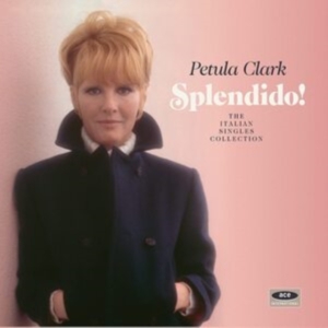 Clark Petula - Splendido! The Italian Singles Coll i gruppen CD hos Bengans Skivbutik AB (4035982)