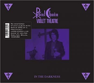 Paul Chain Violet Theatre - In The Darkness i gruppen VI TIPSER / Fredagsutgivelser / 2025-02-14 hos Bengans Skivbutik AB (4036381)