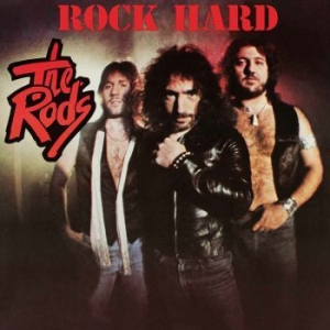 The Rods - Rock Hard i gruppen CD hos Bengans Skivbutik AB (4036389)