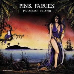 Pink Fairies - Pleasure Island i gruppen Annet /  hos Bengans Skivbutik AB (4036735)