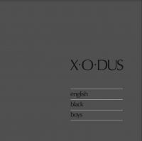 X-O-DUS - ENGLISH BLACK BOYS i gruppen VINYL / Vinyl Reggae hos Bengans Skivbutik AB (4037850)