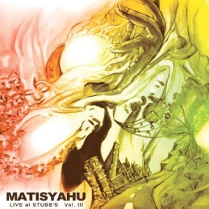 Matisyahu - Live At Stubb's Vol. Iii i gruppen CD hos Bengans Skivbutik AB (4037871)