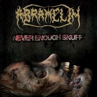 Abramelin - Never Enough Snuff i gruppen CD hos Bengans Skivbutik AB (4037880)
