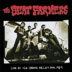 Beat Farmers - Beat Farmers Live At The Spring Valley Inn, 1983 (2Lp) (Rsd) i gruppen VINYL hos Bengans Skivbutik AB (4038262)