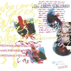 Perez Wolfgang - Who Cares Who Cares i gruppen Annet /  hos Bengans Skivbutik AB (4039413)