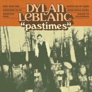 Dylan Leblanc - Pastimes i gruppen Annet /  hos Bengans Skivbutik AB (4039580)