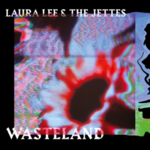 Lee Laura & The Jettes - Wasteland i gruppen VINYL / Pop-Rock hos Bengans Skivbutik AB (4039597)