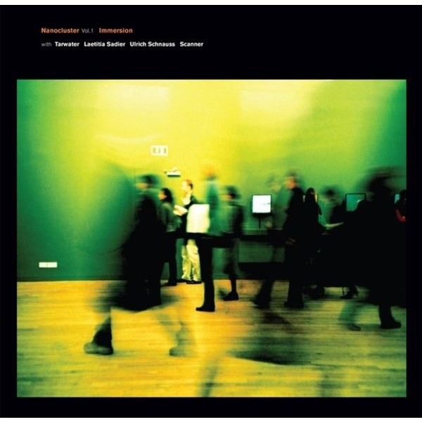 Nanocluster - Vol 1 Immersion With i gruppen CD / Dans/Techno hos Bengans Skivbutik AB (4039651)