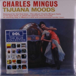 Mingus Charles - Tijuana Moods (Royal Blue Vinyl) i gruppen VINYL hos Bengans Skivbutik AB (4039668)