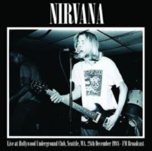 Nirvana - Live At Hollywood Underground i gruppen Labels /  hos Bengans Skivbutik AB (4039841)