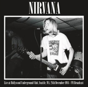 Nirvana - Live At Hollywood Underground i gruppen Labels /  hos Bengans Skivbutik AB (4039841)