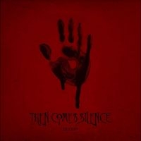 Then Comes Silence - Blood i gruppen CD / Rock hos Bengans Skivbutik AB (4040012)