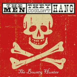 Men They Couldn't Hang - Bounty Hunter The (2 Cd + Dvd) i gruppen CD hos Bengans Skivbutik AB (4040075)