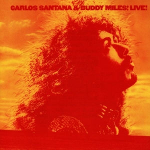 Santana Carlos & Buddy Miles - Carlos Santana & Buddy Miles Live! i gruppen Annet /  hos Bengans Skivbutik AB (4040211)