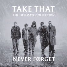 Take That - Never Forget: The Ultimate Collection i gruppen CD hos Bengans Skivbutik AB (4040212)