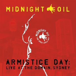 Midnight Oil - Armistice Day: Live At The Domain, Sydney i gruppen VINYL hos Bengans Skivbutik AB (4040846)