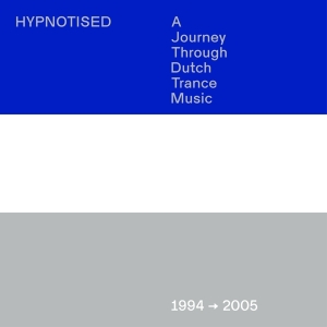 Various - Hypnotised, A Journey Through Dutch Trance Music, 1994-2005 i gruppen CD hos Bengans Skivbutik AB (4041490)