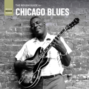 Blandade Artister - Rough Guide To Chicago Blues i gruppen Annet /  hos Bengans Skivbutik AB (4042548)