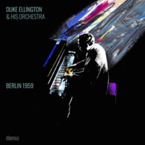 Ellington Duke & His Orchestra - Berlin 1959 i gruppen CD / Jazz hos Bengans Skivbutik AB (4042694)