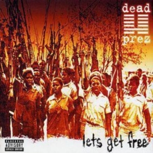 Dead Prez - Lets get free i gruppen CD hos Bengans Skivbutik AB (4042817)