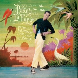 Pokey Lafarge - In The Blossom Of Their Shade (Col. i gruppen Annet /  hos Bengans Skivbutik AB (4044092)