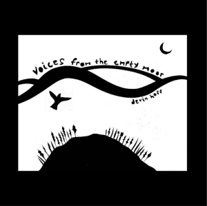 Hoff Devin - Voices From The Empty Moor (Sea Foa i gruppen VINYL / Elektroniskt,Pop-Rock,Svensk FolkeMusikkk,World Music hos Bengans Skivbutik AB (4044100)