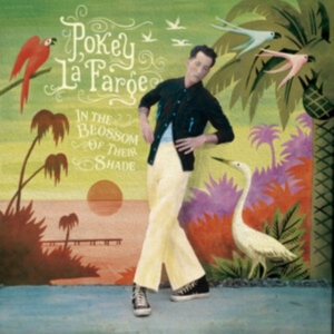 Lafarge Pokey - In The Blossom Of Their Shade i gruppen Annet /  hos Bengans Skivbutik AB (4044153)