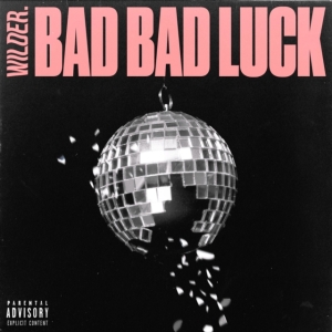 Wilder. - Bad Bad Luck i gruppen CD hos Bengans Skivbutik AB (4044198)
