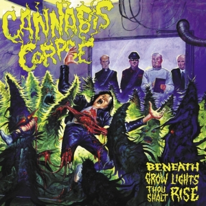 Cannabis Corpse - Beneath Grow Lights Thou Shalt Rise i gruppen VINYL / Metal hos Bengans Skivbutik AB (4044204)
