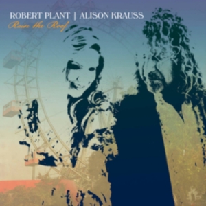 ROBERT PLANT & ALISON KRAUSS - RAISE THE ROOF i gruppen -Start CD hos Bengans Skivbutik AB (4044298)