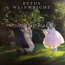 Rufus Wainwright - Unfollow The Rules i gruppen VINYL hos Bengans Skivbutik AB (4044596)