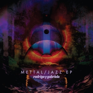 Rodrigo Y Gabriela - Jazz Mettal Eps i gruppen CD hos Bengans Skivbutik AB (4044632)