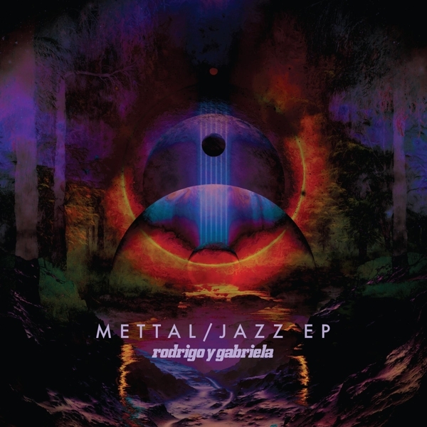 Rodrigo Y Gabriela - Jazz Mettal Eps i gruppen CD / Toppselgere hos Bengans Skivbutik AB (4044632)
