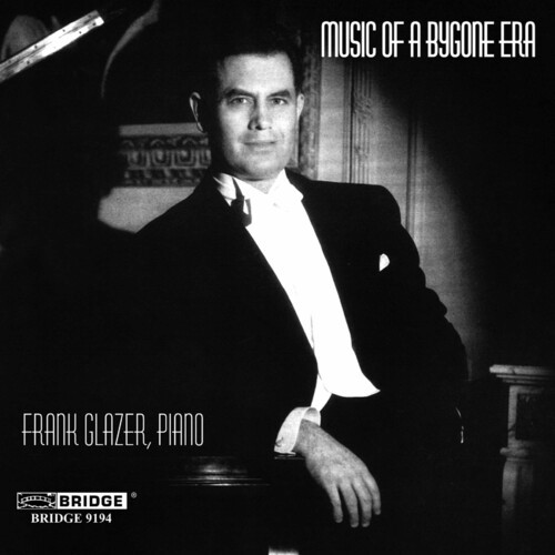 Frank Glazer - Music Of A Bygone Era i gruppen CD / Klassisk hos Bengans Skivbutik AB (4045397)