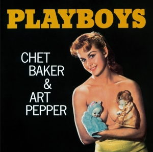 Chet Baker & Art Pepper - Playboys i gruppen Annet / hos Bengans Skivbutik AB (4045609)