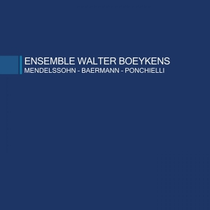 Ensemble Walter Boeykens - Mendelssohn/Baermann/Ponchielli i gruppen CD hos Bengans Skivbutik AB (4045831)