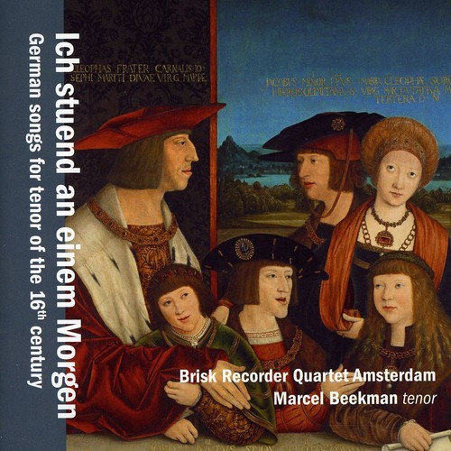 Brisk Recorder Quartet - Ich Stund An Einem Morgen i gruppen CD / Annet hos Bengans Skivbutik AB (4045979)