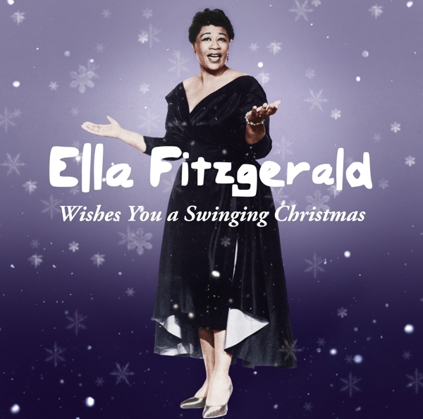 Ella Fitzgerald - Wishes You A Swinging Christmas i gruppen CD / Jazz/Blues hos Bengans Skivbutik AB (4046262)