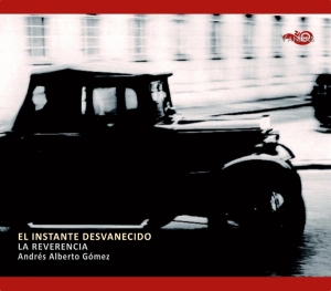La Reverencia - El Instante Desvanecido i gruppen CD hos Bengans Skivbutik AB (4047243)