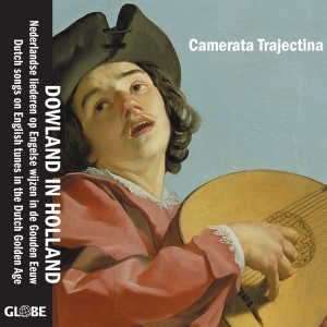 Camerata Trajectina - Dowland In Holland i gruppen CD hos Bengans Skivbutik AB (4047253)