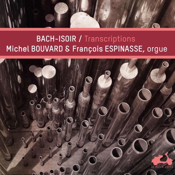 Bouvard Michel Espinasse Françoi - Bach-Isoir: Transcriptions i gruppen CD / Klassisk hos Bengans Skivbutik AB (4047368)