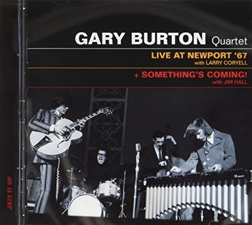 Gary Burton - Live At Newport '67/Something's Coming i gruppen CD / Jazz hos Bengans Skivbutik AB (4047386)