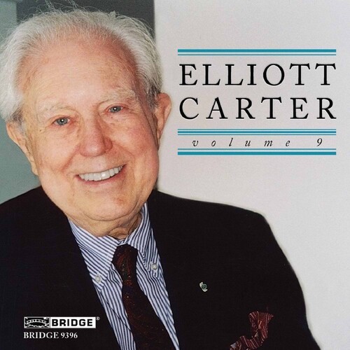 Carter E. - Elliott Carter Edition 9 i gruppen CD / Klassisk hos Bengans Skivbutik AB (4047865)