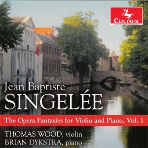 J.B. Singelee - Opera Fantasies For Violin & Piano Vol.1 i gruppen CD hos Bengans Skivbutik AB (4048103)